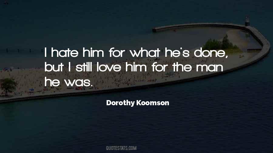 Quotes About Still Love Him #907299