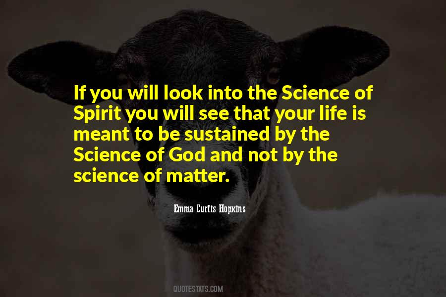 Matter Of Science Quotes #1016986