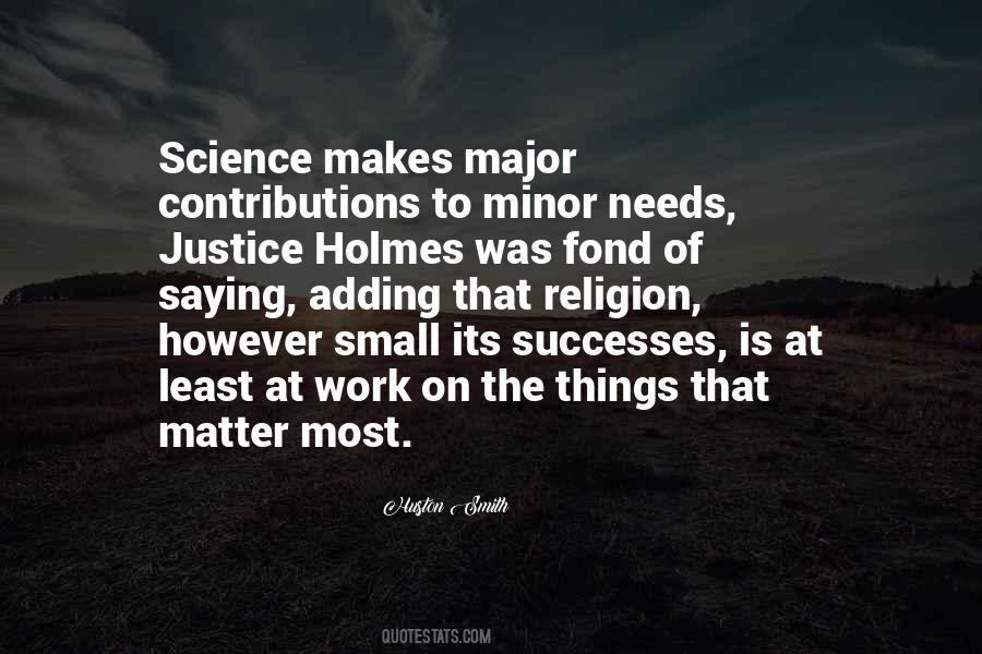 Matter Of Science Quotes #1078639
