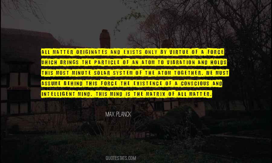 Matter Of Science Quotes #525206