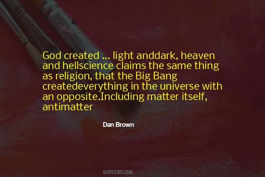 Matter Of Science Quotes #565008