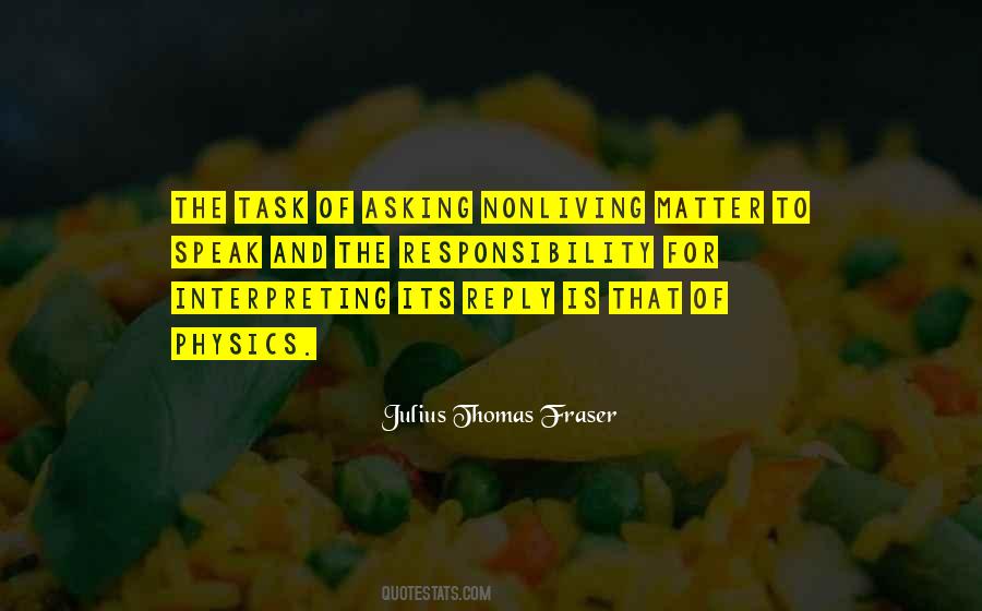 Matter Of Science Quotes #814440
