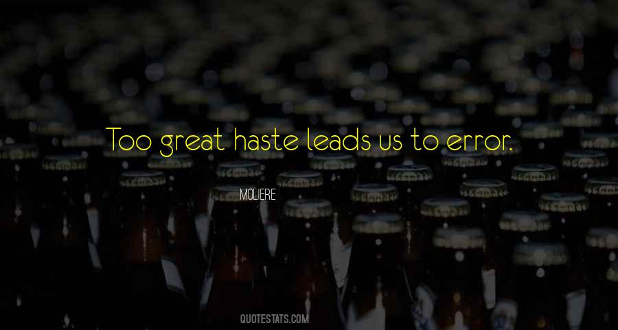 Great Haste Quotes #105773