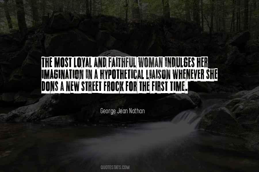 Quotes About Loyal And Faithful #1475802