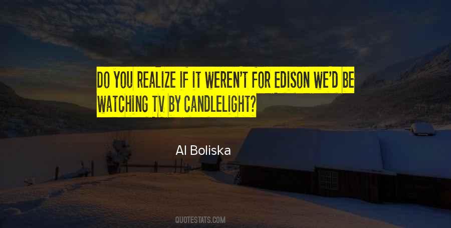 Quotes About Edison #601039