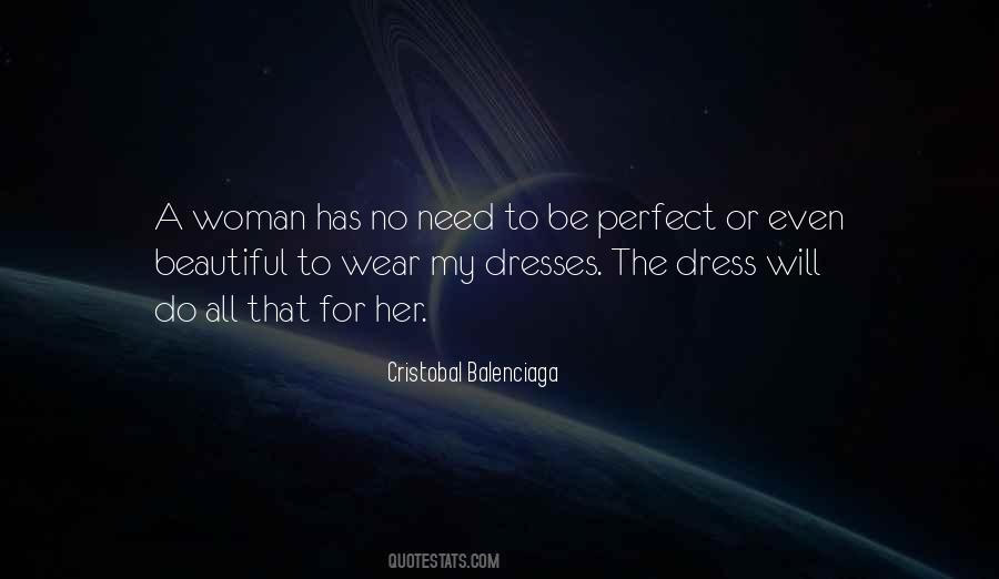 Quotes About The Perfect Dress #794042