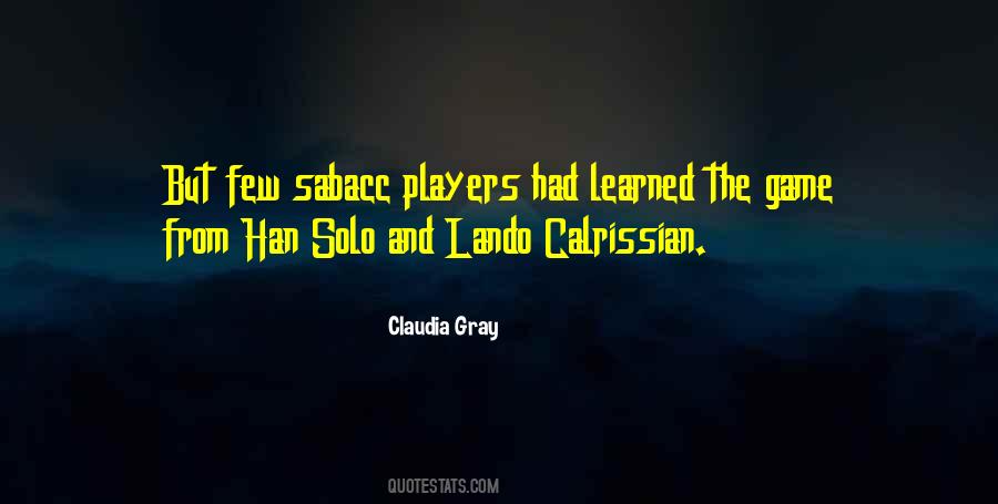 Quotes About Lando Calrissian #1066361