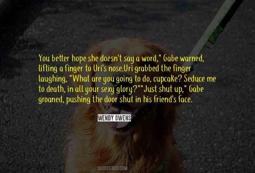 Better To Shut Up Quotes #302056 Better To Shut Up Quotes #302056