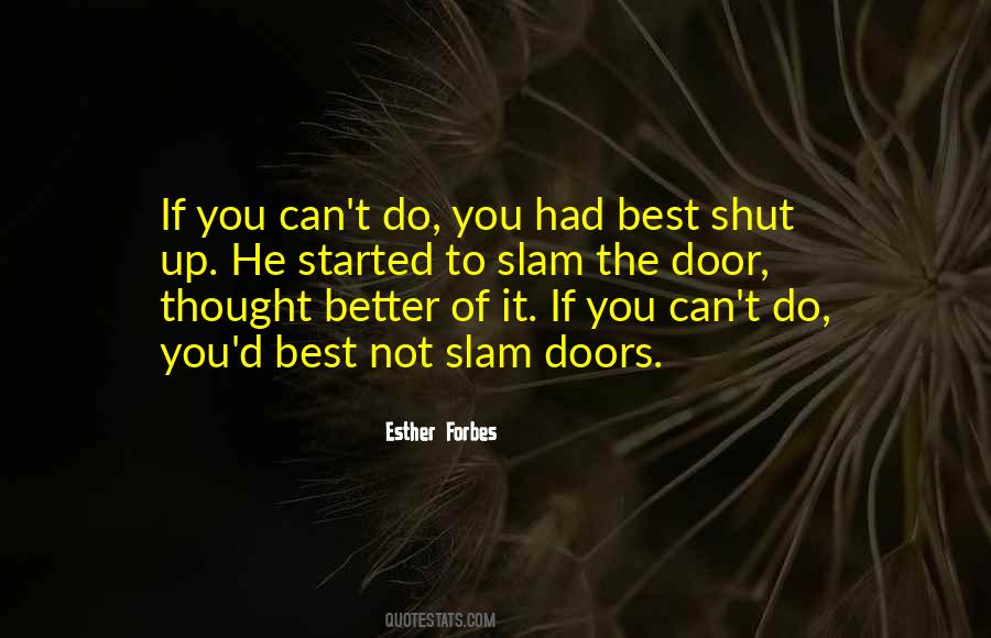 Better To Shut Up Quotes #89794