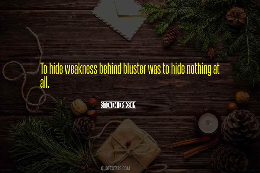 Quotes About Bluster #74473