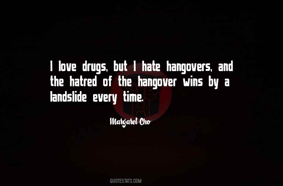 Quotes About Love And Drugs #1192444