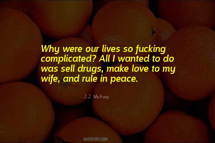 Quotes About Love And Drugs #1731373