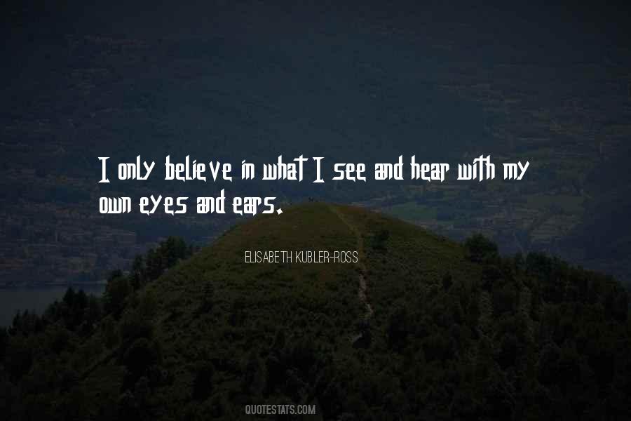 Quotes About My Own Eyes #1677824