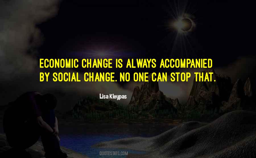 Quotes About Economic Change #329645