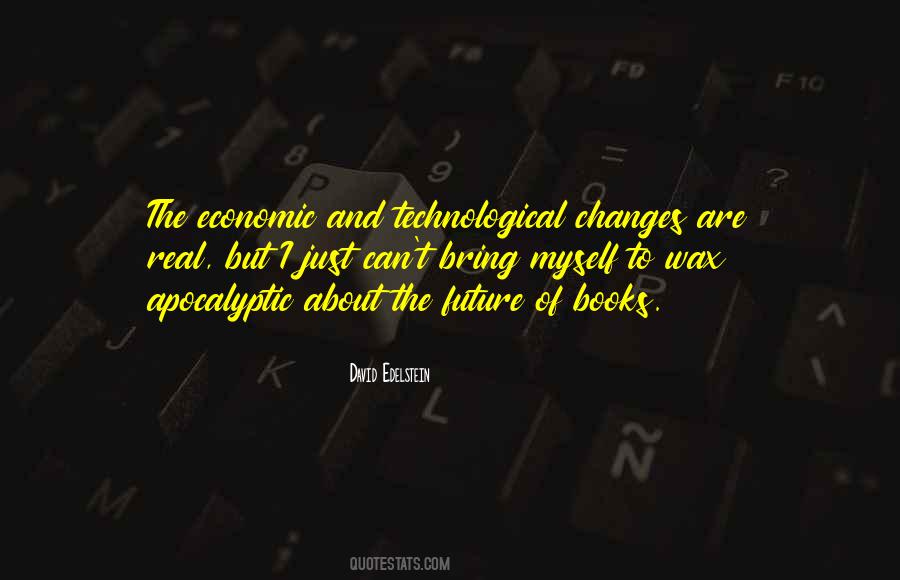 Quotes About Economic Change #892681