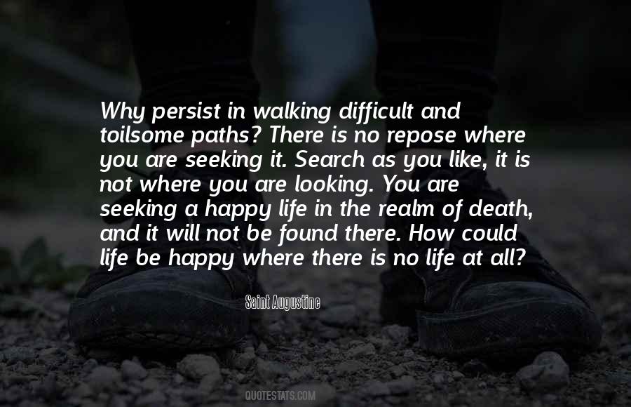 Quotes About Walking The Path Of Life #603866