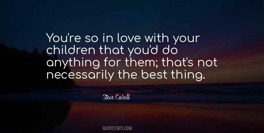 Quotes About Children's Love #107433