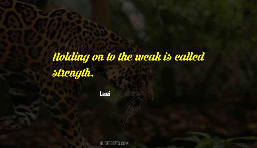 Quotes About Holding On #1089794
