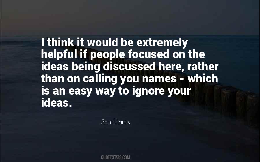 Quotes About Someone Calling You Names #314506