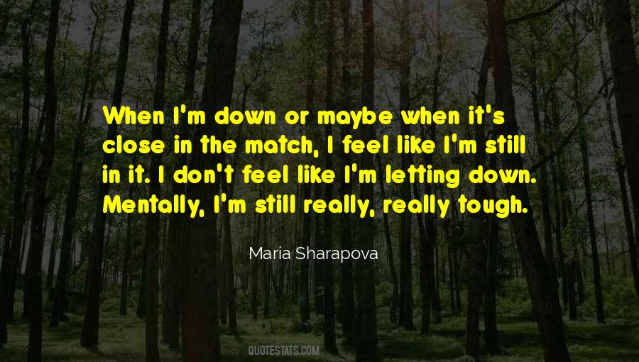 Quotes About Not Letting Someone Get Close To You #1083844