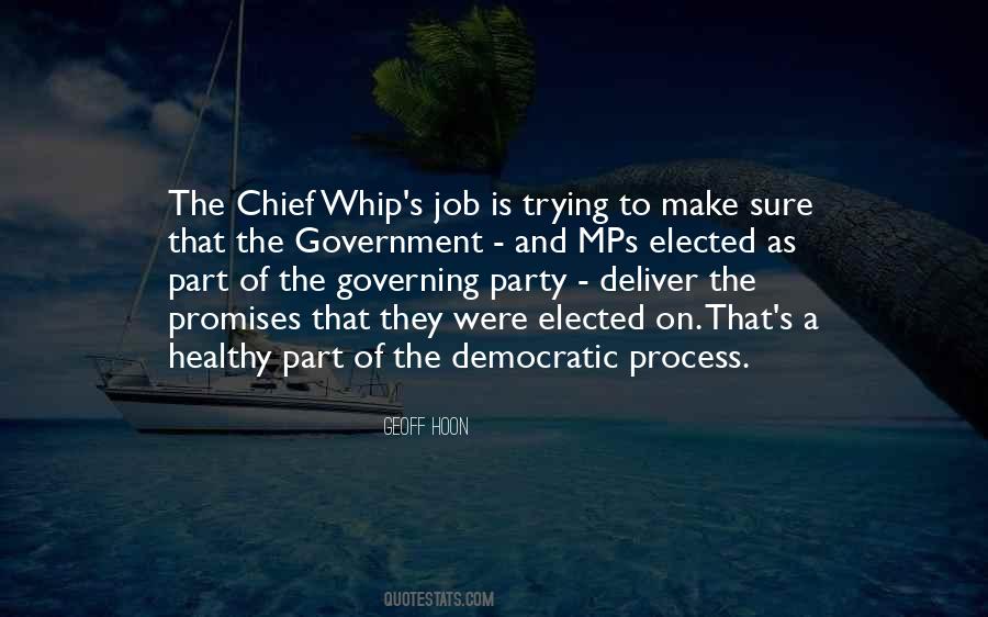 Quotes About Democratic Process #237972