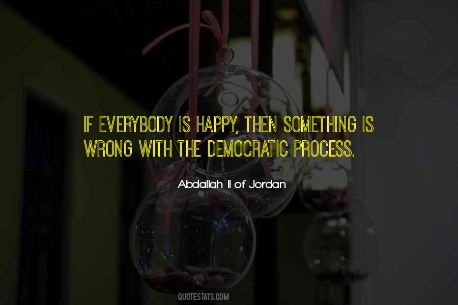 Quotes About Democratic Process #266049