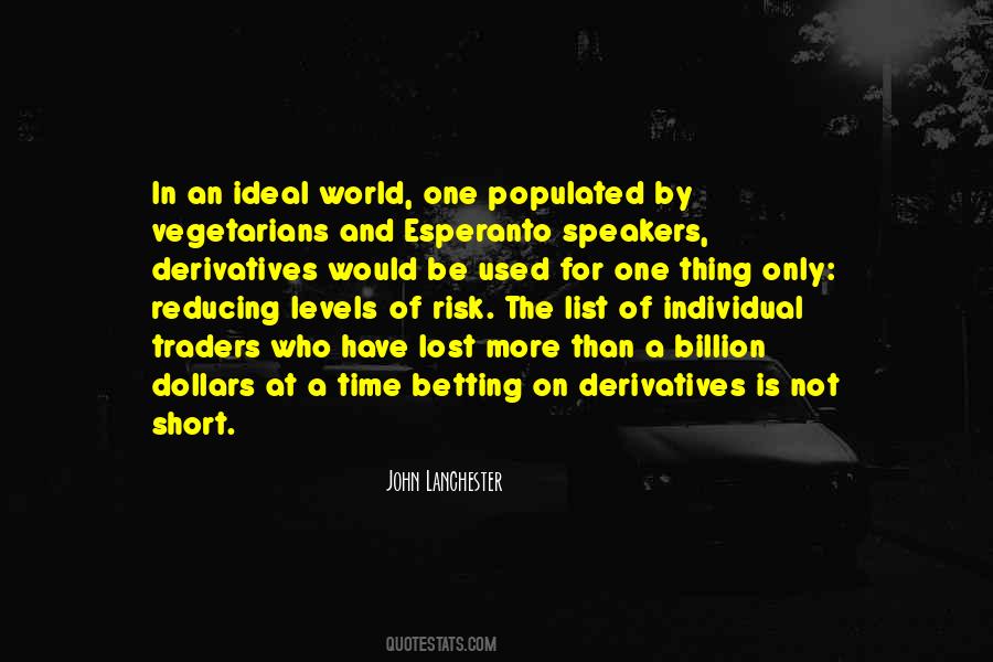 Quotes About The Ideal World #1436329 Quotes About The Ideal World #1436329