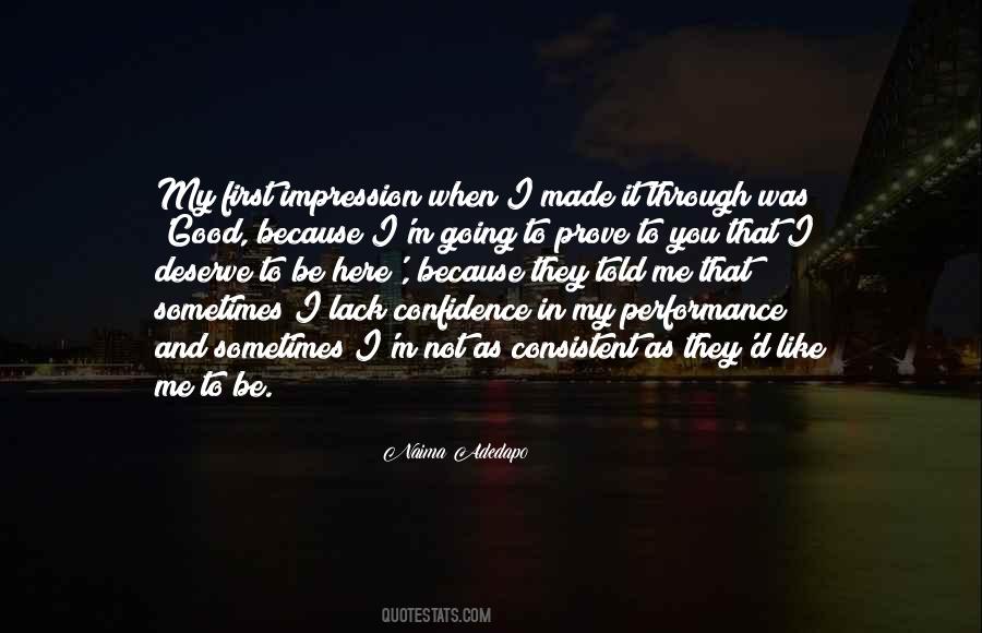 Quotes About Consistent Performance #1314042
