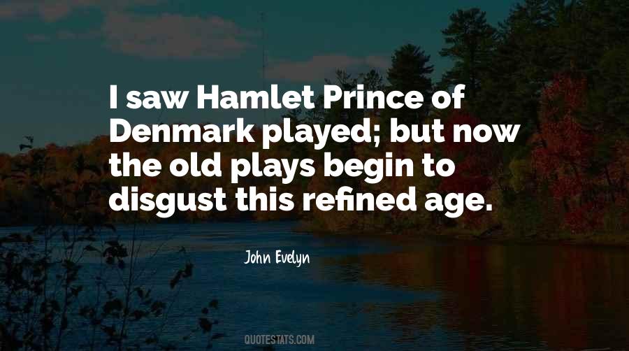 Quotes About Denmark In Hamlet #667969