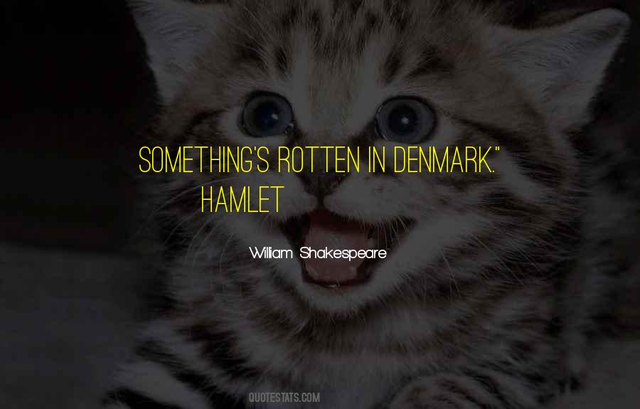 Quotes About Denmark In Hamlet #824052