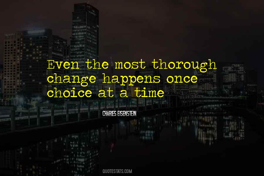 Choice At Quotes #763890