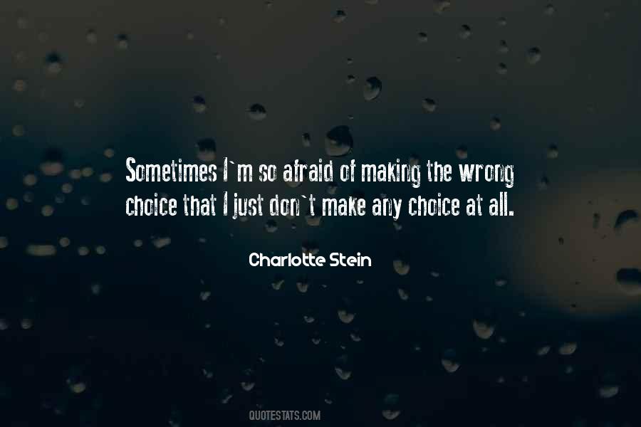 Choice At Quotes #901411