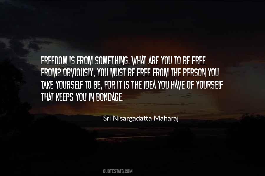 Quotes About Freedom To Be Yourself #283230