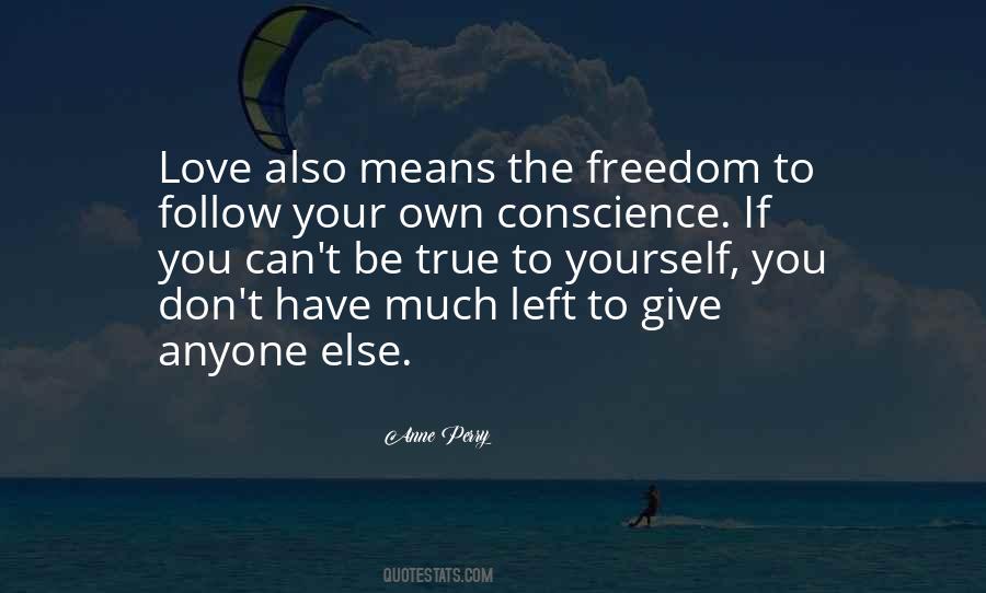 Quotes About Freedom To Be Yourself #655390