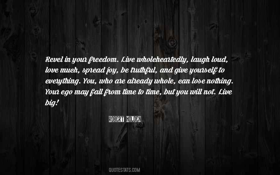 Quotes About Freedom To Be Yourself #667102