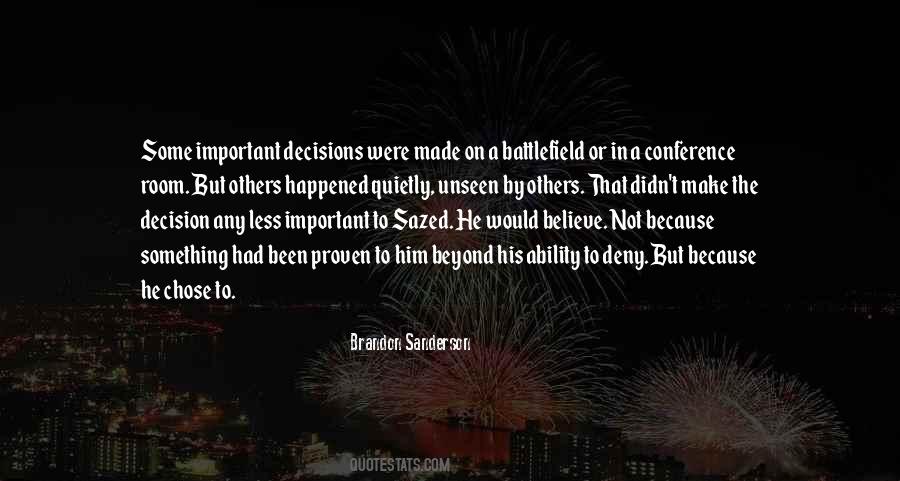 Quotes About Decisions Made #107085