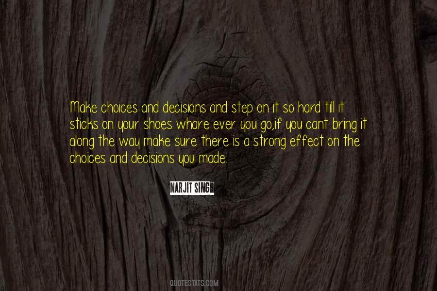 Quotes About Decisions Made #160682