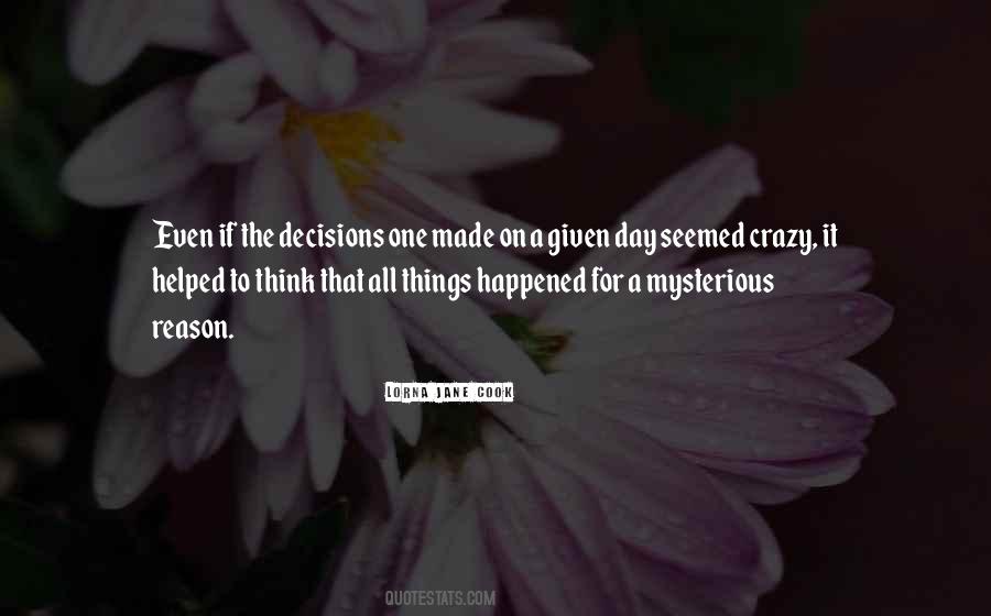 Quotes About Decisions Made #167595