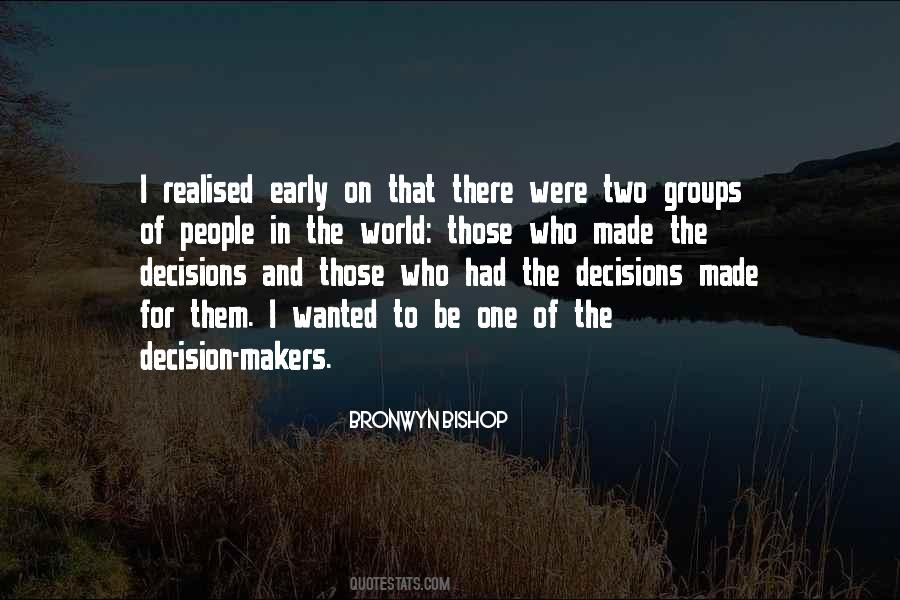 Quotes About Decisions Made #328069