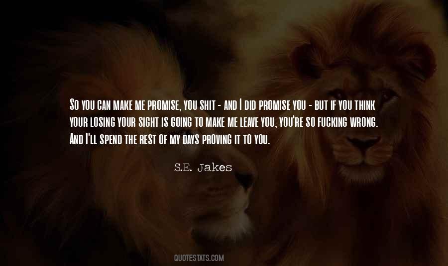 Quotes About Proving Someone Wrong #1312334