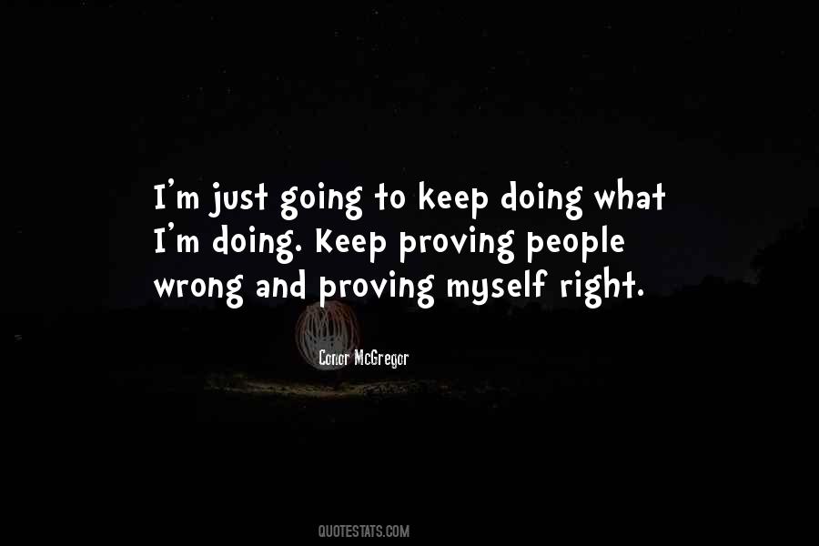 Quotes About Proving Someone Wrong #982326