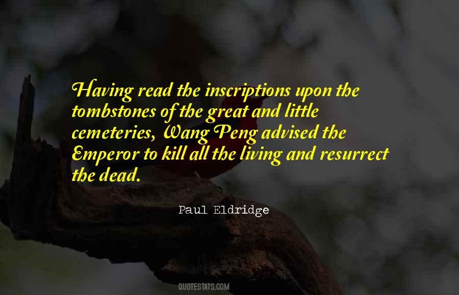 Resurrect The Dead Quotes #1306394