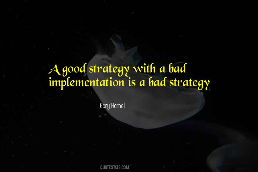 Quotes About Strategy Implementation #972941