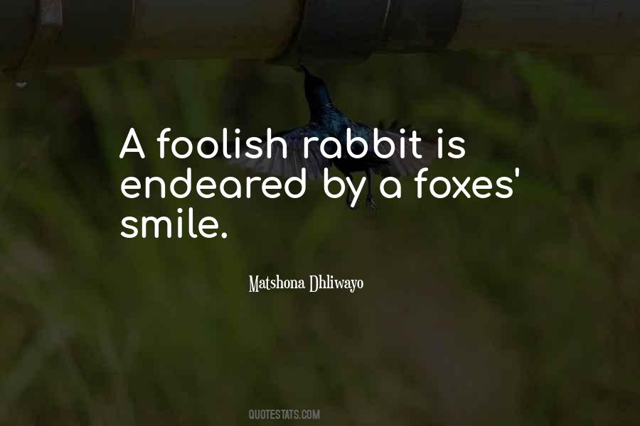 Quotes About Foxes #1147715