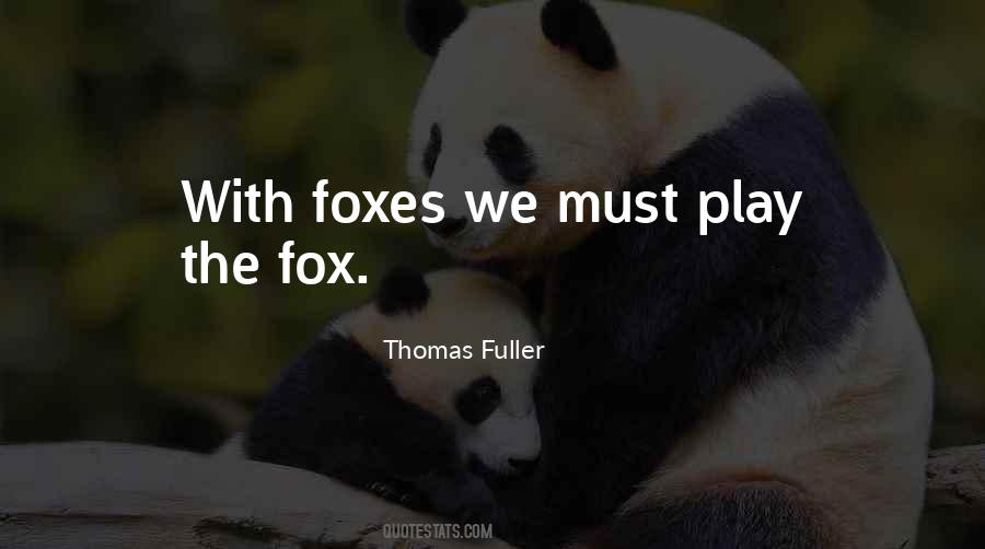 Quotes About Foxes #1868391