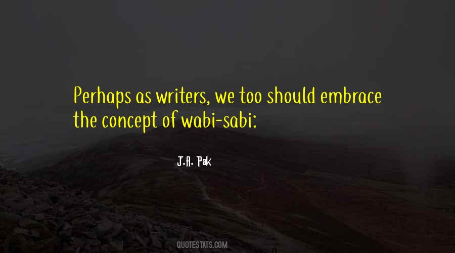 Quotes About Wabi Sabi #63575