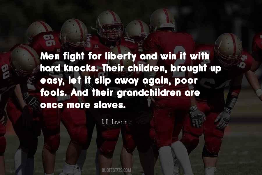 Fight And Win Quotes #14214