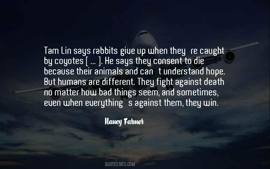 Fight And Win Quotes #168736