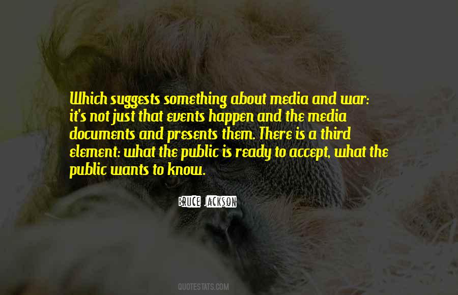 Quotes About Media #1746618