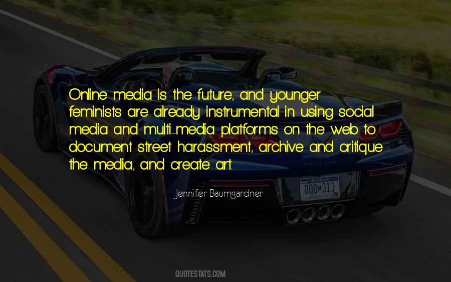 Quotes About Media #1785038